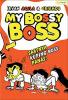 My Bossy Boss